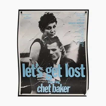 Nech Je Stratiť Tým, Chet Baker Plagát Dekor Obrázok Moderné Steny Domov Art Nástenné Zábavné Miestnosti Dekorácie Vintage Maľovanie Bez Rámu