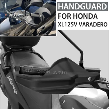 Pre Honda XL125V Varadero 125 XL 125 V Motocyklové Príslušenstvo Handguard Štít Strane Stráže, Chránič na prednom skle